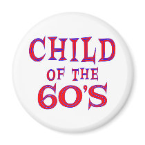Child of 60s magnet