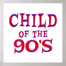 Child of 90's print