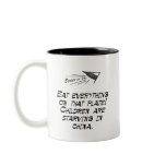 Children are starving mugs