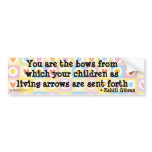 Children by Kahlil Gibran Sticker bumper stickers