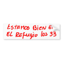 Chilean Miners' Note Bumper Stickers