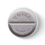 Chill Pill buttons