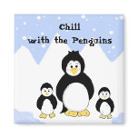 Chill with the Penguins magnets