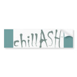 chillASH Bumper Sticker