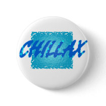 chillax pins
