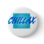 chillax buttons