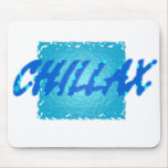 chillax mousepads