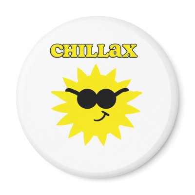 Chillax Sun Magnet by Rajee1