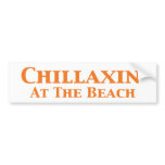 Chillaxin At The Beach Gifts bumper stickers