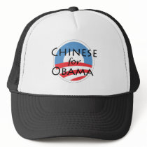 Chinese for Obama Trucker Hats