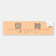 Chinese name for Belle 20035_0.pdf Bumper Stickers