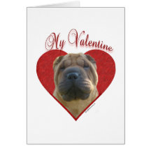 Chinese Shar Pei My Valentine Cards