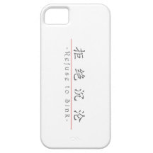 Chinese word for Refuse to Sink 10218_1.pdf iPhone 5 Cases