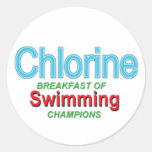 Chlorine Breakfast of Swimmers Round Sticker