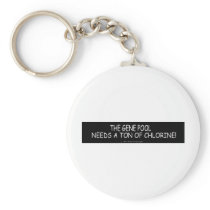 CHLORINE NEEDED/BIG BANG THEORY/COLD WORLD KEY CHAIN
