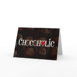 Chocoholic, Dark Brown and Red Heart Funny Design Cards