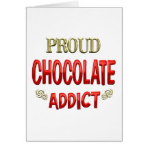 Chocolate Addict Greeting Cards