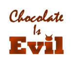 Chocolate Is Evil T-Shirt