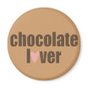 Chocolate Lover magnets