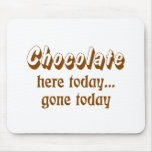 Chocolate Lover Mouse Pad