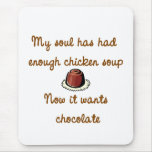 Chocolate Lover Mouse Pad