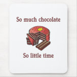 Chocolate Lover Mouse Pad