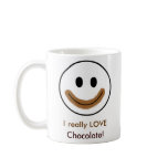 Chocolate Smiley Face "I really LOVE Chocolate!" mugs