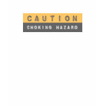 : Choking Hazard T-shirt