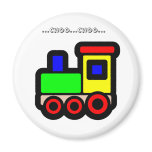 ...Choo...Choo... Fridge Magnet