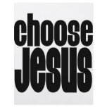Choose Jesus flyers
