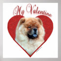 Chow Chow My Valentine Poster posters