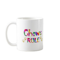Chows Rule Mugs