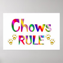 Chows Rule Posters