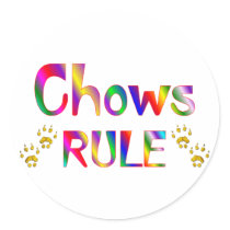 Chows Rule Round Sticker