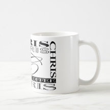 CHRIS -custom coffee mug
