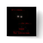 Chris Norton's The Librarian Teaser Pin 1 buttons
