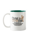CHRIST IS CHRISTMAS mugs