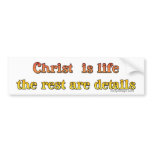 Christ is Life bumper stickers