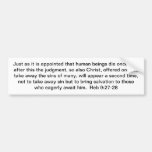 Christ Will Return! Bumper Stickers