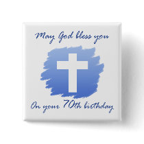 Christian 70th Birthday Gifts Pinback Button