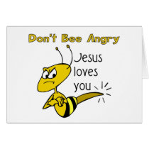 Christian bee design, Don't bee angry Card