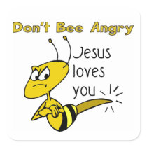 Christian bee design, Don't bee angry Square Sticker