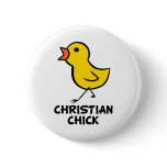 Christian Chick Button