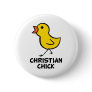 Christian Chick Button