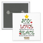 Christian Christmas Joy Love and Peace Pinback Button