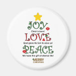 Christian Christmas Joy Love and Peace Magnet