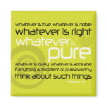 Christian magnet: Whatever is Pure