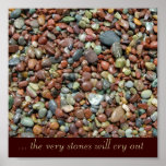 Christian Poster: 'The Very Stones Will Cry Out' posters