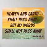 Christian Poster with Bible Verse Mark 13:31 posters