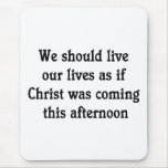 Christian Saying Mouse Pad mousepads